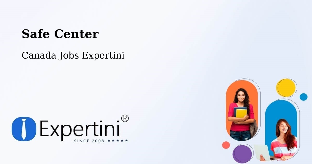Safety Center – Saint Bruno - Canada Jobs Expertini